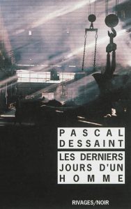 les-derniers-jours-d-un-homme-p