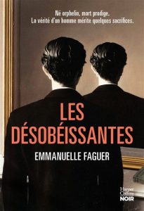 les-desobeissantes-emmanuelle-faguer