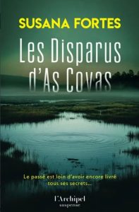 Couverture des Disparus d'As Covas, de Susana Forte