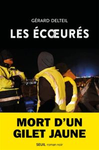 les-ecoeures-gerard-delteil