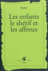 les-enfants-le-sherif-et-les-affreux