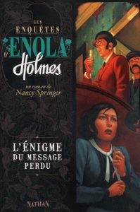 les-enquetes-d-enola-holmes-l-enigme-du-message-perdu