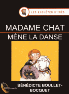 les-enquetes-d-ines-2-madame-chat-mene-la-danse-j