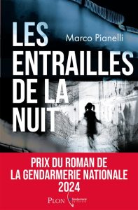 les-entrailles-de-la-nuit-marco-pianelli
