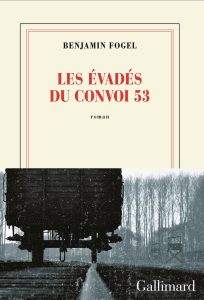 Couverture des Évadés du convoi 53, de Benjamin Fogel