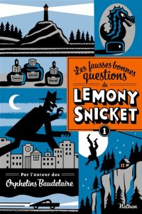 les-fausses-bonnes-questions-de-lemony-snicket-1