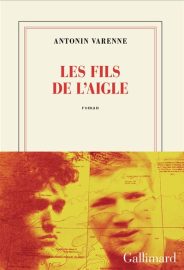 Couverture des Fils de l'Aigle, d'Antonin Varenne