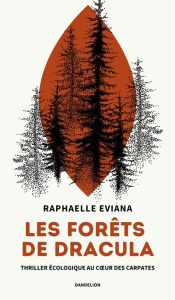 les-forets-de-dracula-raphaelle-eviana
