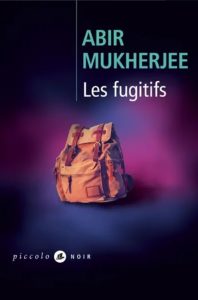 Couverture des Fugitifs, d'Abir Mukherjee