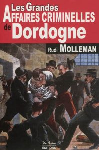 les-grandes-affaires-criminelles-de-dordogne-e