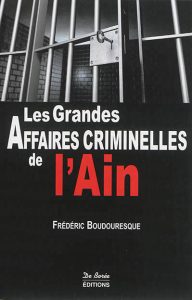les-grandes-affaires-criminelles-de-l-ain-e