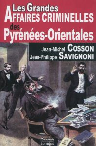 les-grandes-affaires-criminelles-des-pyrenees-orientales-e