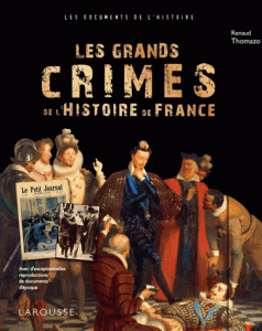les-grands-crimes-de-l-histoire-de-france-d