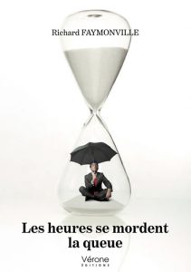 les-heures-se-mordent-la-queue-richard-faymonville