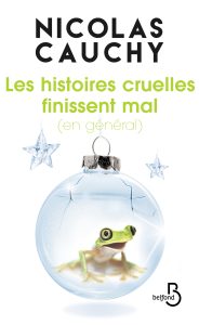 les-histoires-cruelles-finissent-mal-en-general-gf