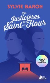 Couverture des Justicières de Saint-Flour, de Sylvie Baron