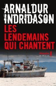les-lendemains-qui-chantent-arnaldur-indridason