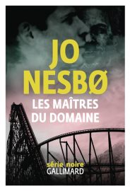 Couverture des Maîtres du domaine, de Jo Nesbø