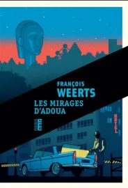 Couverture des Mirages d'Adoua, de François Weerts
