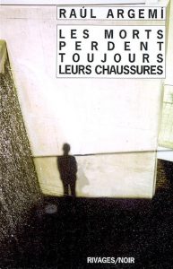 les-morts-perdent-toujours-leurs-chaussures