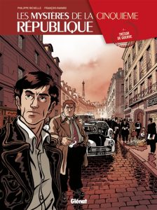 les-mysteres-de-la-cinquieme-republique-1-tresor-de-guerre-bd