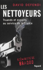 les-nettoyeurs-truands-et-espions-au-service-de-la-france-e