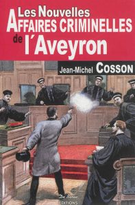 les-nouvelles-affaires-criminelles-de-l-aveyron-e