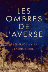 les-ombres-de-l-averse-frederic-livyns-patrick-eris