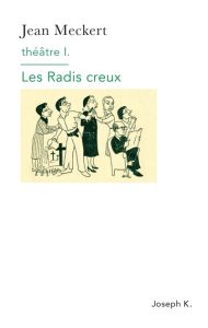 Couverture des Radis creux, de Jean Meckert