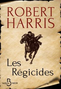 les-regicides-robert-harris