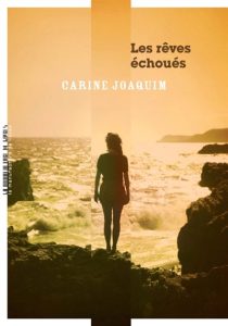 les-reves-echoues-carine-joachim