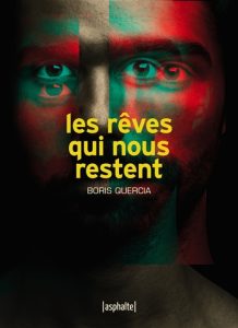 les-reves-qui-nous-restent-boris-quercia