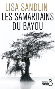 les-samaritains-du-bayou-lisa-sandlin