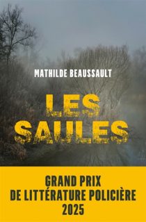 Couverture des Saules, de Mathilde Beaussault