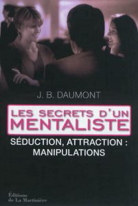 les-secrets-d-un-mentaliste-seduction-attraction-manipulations-e