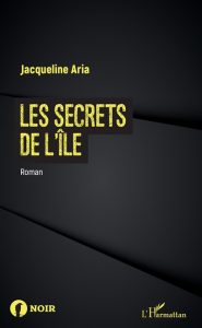 les-secrets-de-l-ile-jacqueline-aria