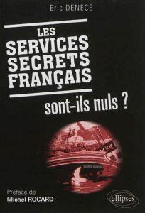 les-services-secrets-francais-sont-ils-nuls-e