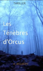 les-tenebres-d-orcus-k-bellatrix