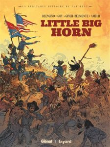 little-big-horn-blengino-goy-giner-belmonte-ameur