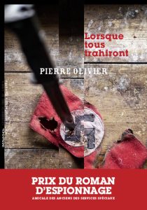 Couverture de Lorsque tous trahiront, de Pierre Olivier