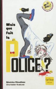 mais-que-fait-la-police-j