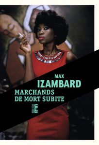 marchands-de-mort-subite-max-izambard