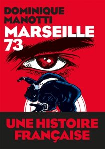 marseille-73-dominique-manotti