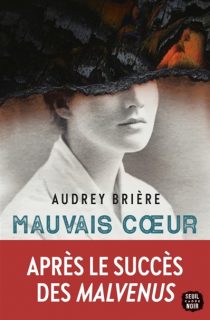 Couverture de Mauvais cœur, d'Audrey Brière