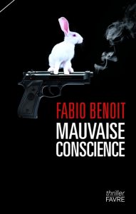 mauvaise-conscience-fabio-benoit