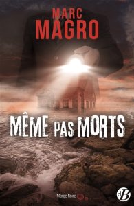 meme-pas-morts-marc-magro