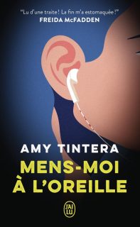 Couverture de Mens-moi à l'oreille, d'Amy Tintera