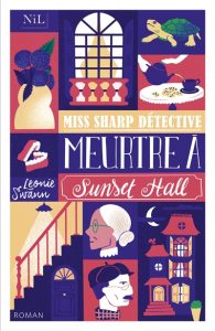 meurtre-a-sunset-hall-leonie-swann