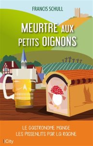 meurtre-aux-petits-oignons-francis-schull