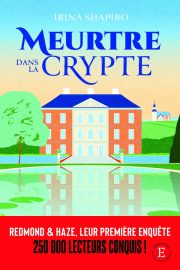 Couverture de Meurtre dans la crypte, d'Irina Shapiro